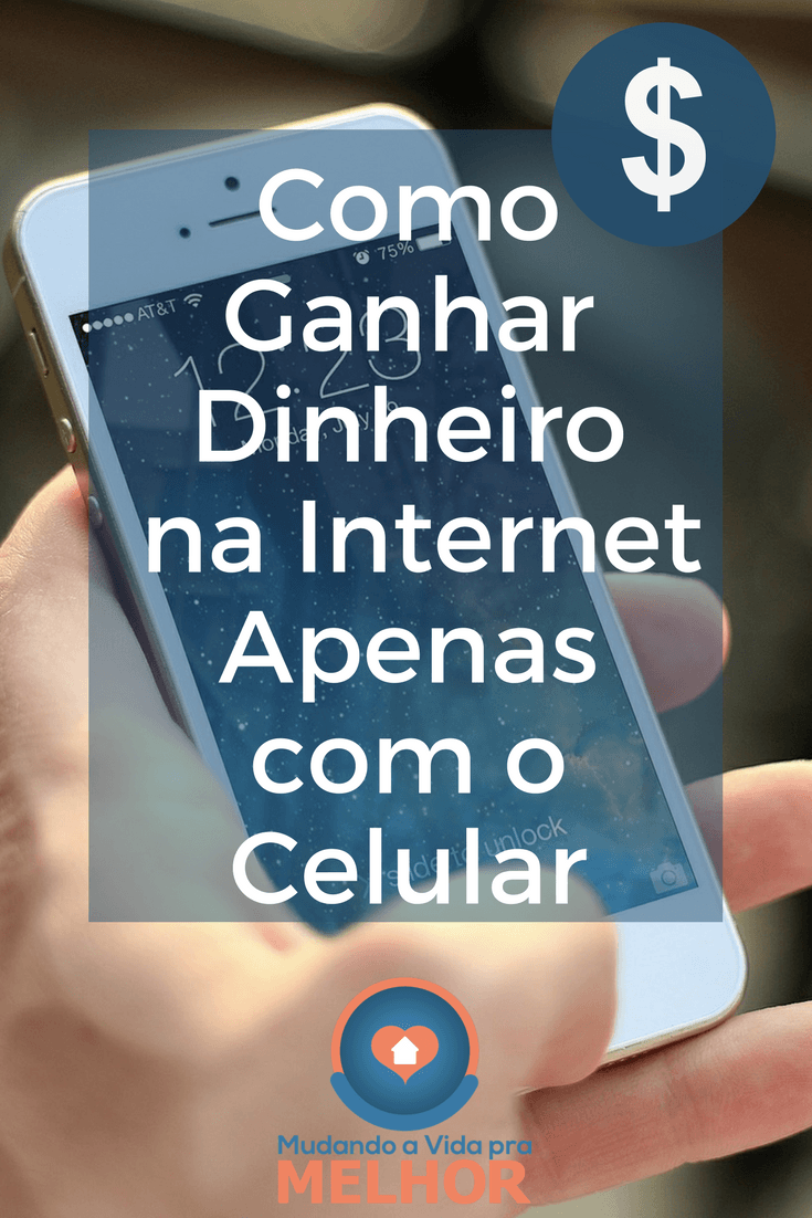 10 formas para você ganhar dinheiro usando apenas o celular